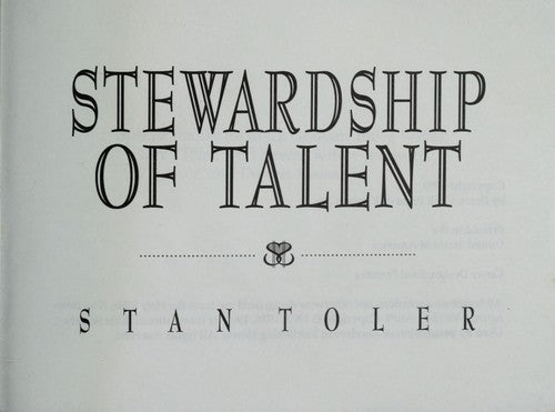 Stewardship Of Talent (Stewardship Starters Series)