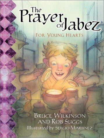 The Prayer Of Jabez For Young Hearts