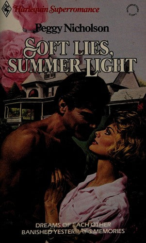 Soft Lies, Summer Light (Harlequin Superromance No. 193)