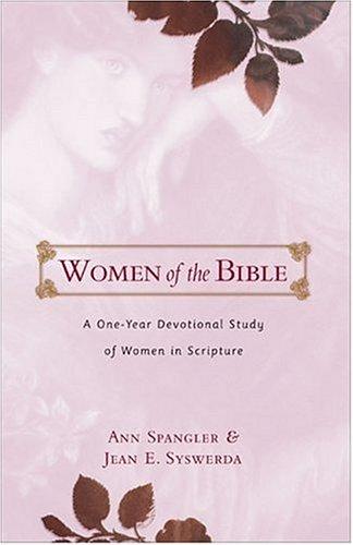 Women Of The Bible: a one-year devotional study of women in Scripture