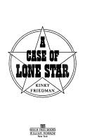 A Case Of Lone Star (Kinky Friedman Novels)