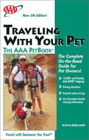 Traveling With Your Pet - The Aaa Petbook