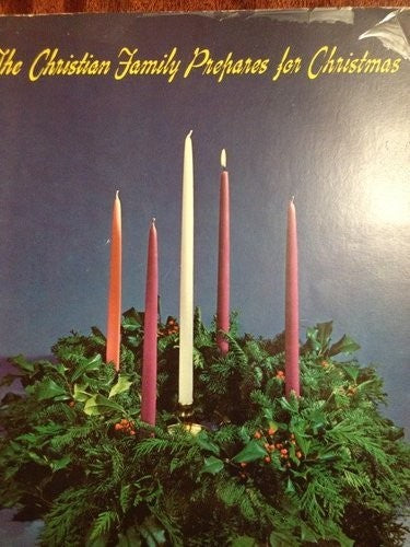 The Christian Family Prepares For Christmas