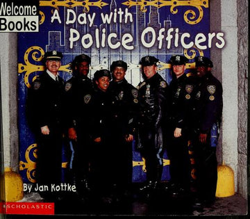 A Day With Police Officers: Welcome Books