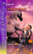 A Warrior's Vow (Silhouette Intimate Moments No. 1251) (Silhouette Intimate Moments)
