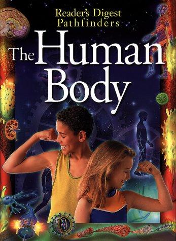 The Human Body (Reader's Digest Pathfinders)