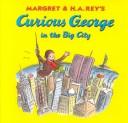 Curious George In The Big City (Curious George)