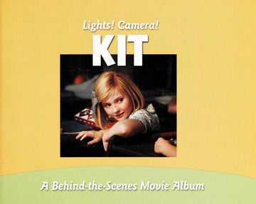 Lights! Camera! Kit: a behind - the - scenes movie album