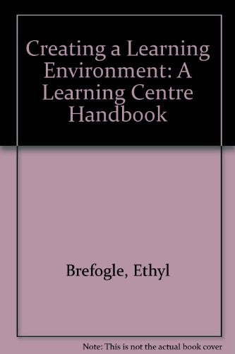 Creating A Learning Environment: a learning center handbook