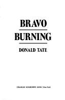 Bravo Burning