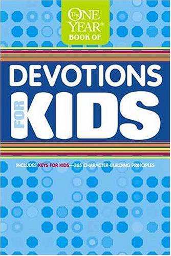 The One Year Book Of Devotions For Kids #1 (One Year Book)