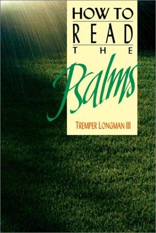 How To Read The Psalms (How To Read Series)