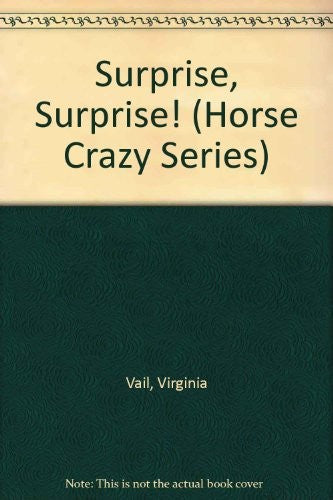 Surprise, Surprise! (Horse Crazy Series)