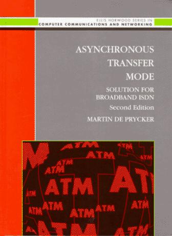 Asynchronous Transfer Mode: Solution For Broadband Isdn (Computer Communications And Networking)
