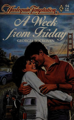 A Week From Friday (Harlequin Temptation No. 94)