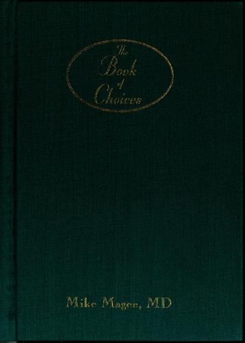 The Book Of Choices: A Treasury Of Insights For Personal And Professional Growth
