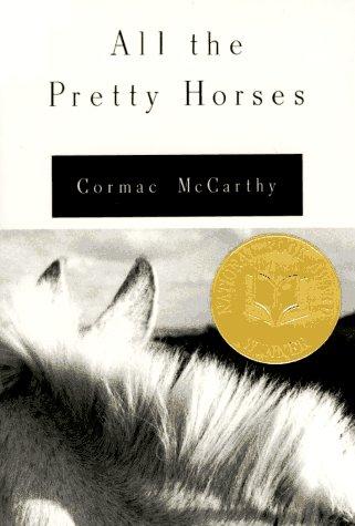 All The Pretty Horses (Border Trilogy, Vol 1)