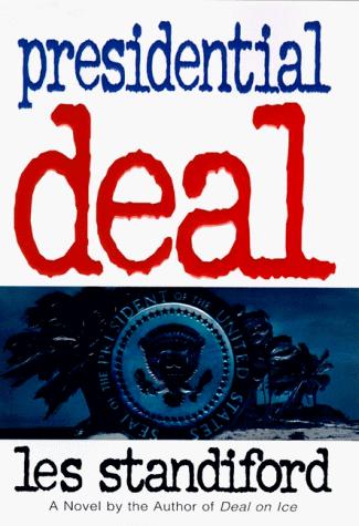 Presidential Deal: A Novel