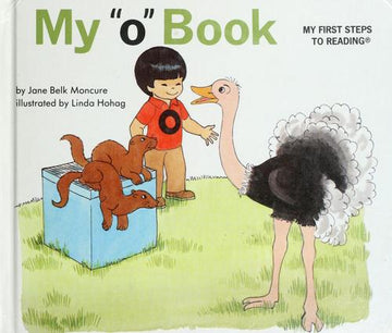 My 'O' Book (My First Steps To Reading)