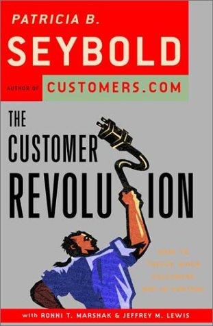 The Customer Revolution: how to thrive when customers are in control