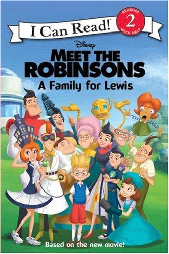 Meet The Robinsons: A Family For Lewis (I Can Read Book 2)