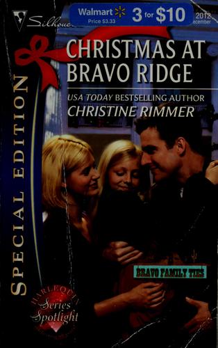 Christmas At Bravo Ridge (Silhouette Special Edition)