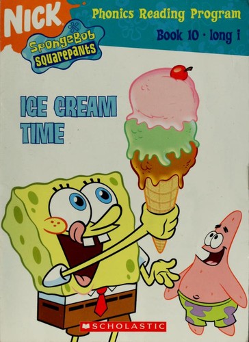 Ice Cream Time (Phonics Reading Program Book 10-Long 'i')