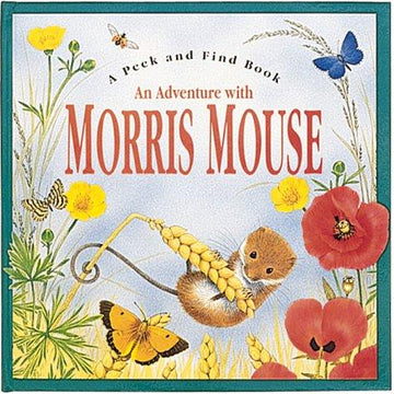 An Adventure With Morris Mouse