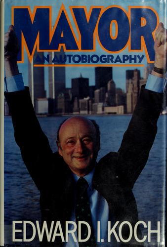 Mayor; an Autobiography
