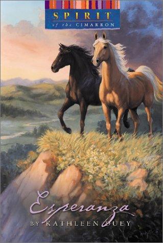 Spirit Of The West 3: Esperanza (Movie Tie-Ins)