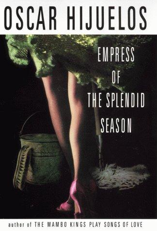 Empress Of The Splendid Season: A Novel