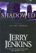 Shadowed: A Novel