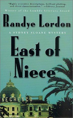 East Of Niece: A Sydney Sloane Mystery (Sydney Sloane Mysteries)