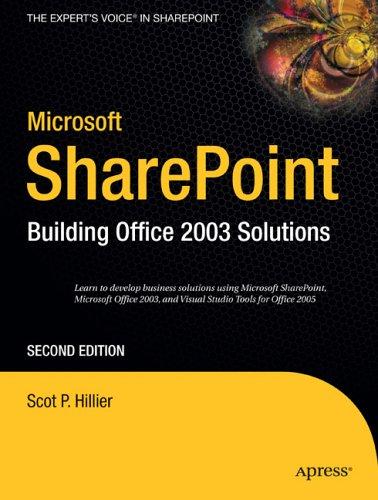 Microsoft Sharepoint: Building Office 2003 Solutions (Expert's Voice In Sharepoint)