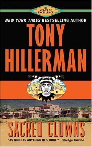Sacred Clowns (Joe Leaphorn/Jim Chee Novels)