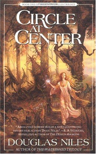 Circle At Center (Seven Circles Trilogy, Book 1)