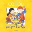 Caillou Happy Easter