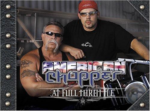 American Chopper At Full Throttle: at full throttle