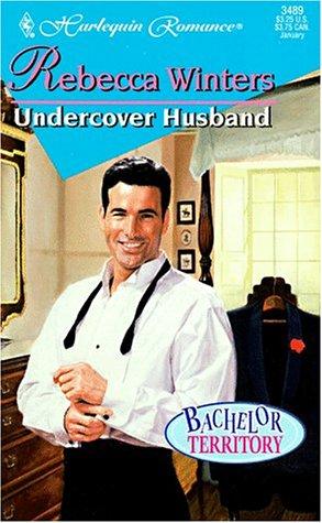 Undercover Husband (Harlequin Romance, No 3489)