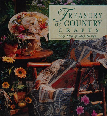 Treasury Of Country Crafts Easy Step-By-Step Designs