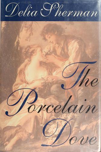 The Sherman Delia : Porcelain Dove (HB)