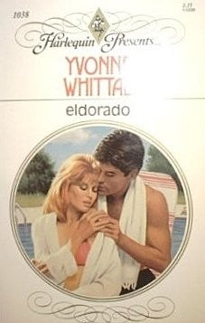 Eldorado (Harlequin Presents, No 1038)