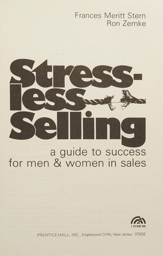 Stressless Selling: a guide to success for men & women in sales