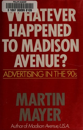 Whatever Happened to Madison Avenue
