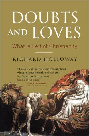 Doubts And Loves: What Is Left Of Christianity