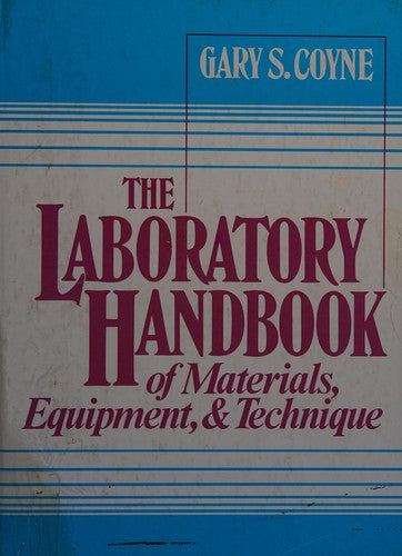 The Laboratory Handbook Of Materials, Equipment And Technique