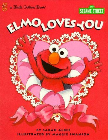 Elmo Loves You: a poem by Elmo