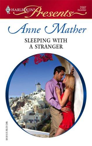 Sleeping With A Stranger (Harlequin Presents)