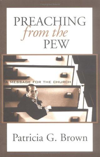 Preaching From The Pew: a message for the church