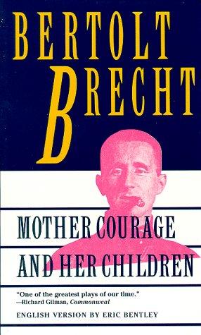 Mother Courage And Her Children: a chronicle of the Thirty Years' War